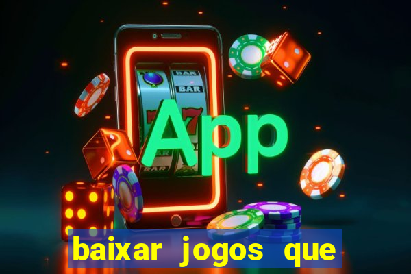 baixar jogos que ganha dinheiro no pix